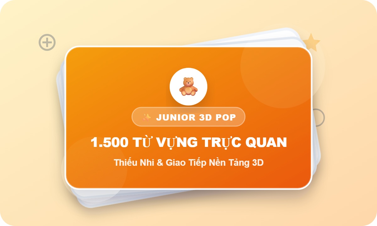 1.500 Từ Vựng Trực Quan 3D Thiếu Nhi & Giao Tiếp Nền Tảng